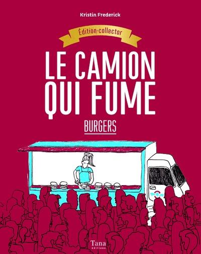 LE CAMION QUI FUME, BURGERS - EDITION COLLECTOR