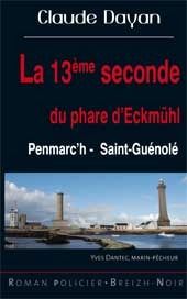 LA TREIZIEME SECONDE DU PHARE D'ECKMUHL