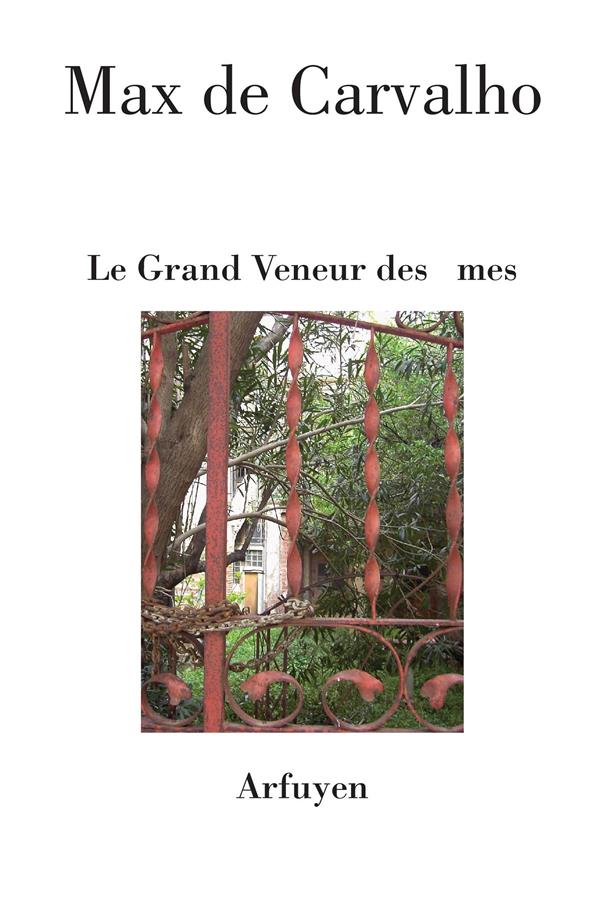LE GRAND VENEUR DES AMES
