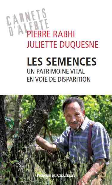 LES SEMENCES, UN PATRIMOINE VITAL EN VOIE DE DISPARITION