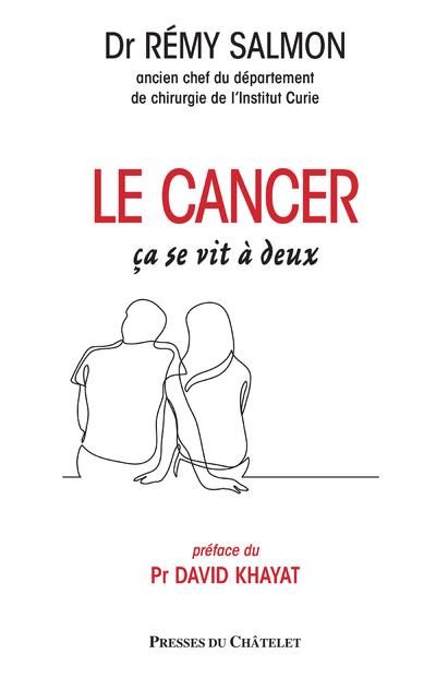 LE CANCER, CA SE VIT A DEUX