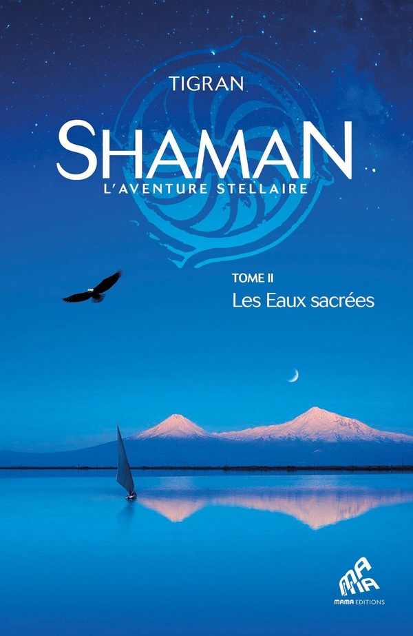 SHAMAN T.2, L'AVENTURE STELLAIRE - LES EAUX SACREES