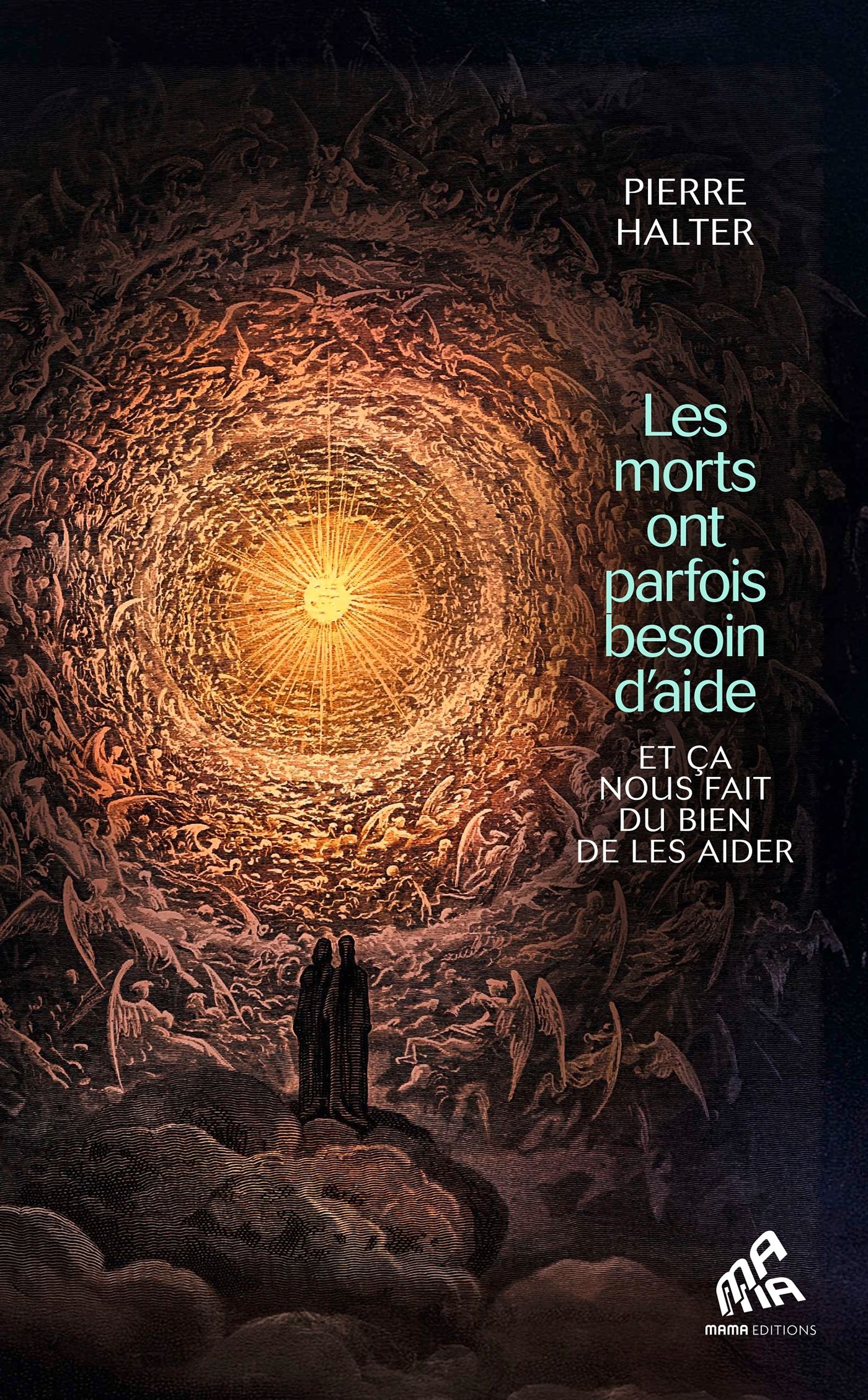 LES MORTS ONT PARFOIS BESOIN D'AIDE... ET CA NOUS FAIT DU BIEN DE LES AIDER