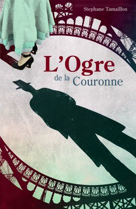 L'OGRE DE LA COURONNE