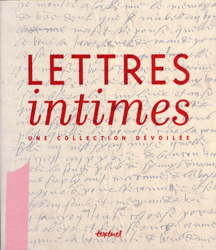 LETTRES INTIMES, UNE COLLECTION DEVOILEE