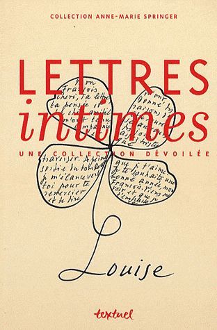 LETTRES INTIMES - UNE COLLECTION DEVOILEE