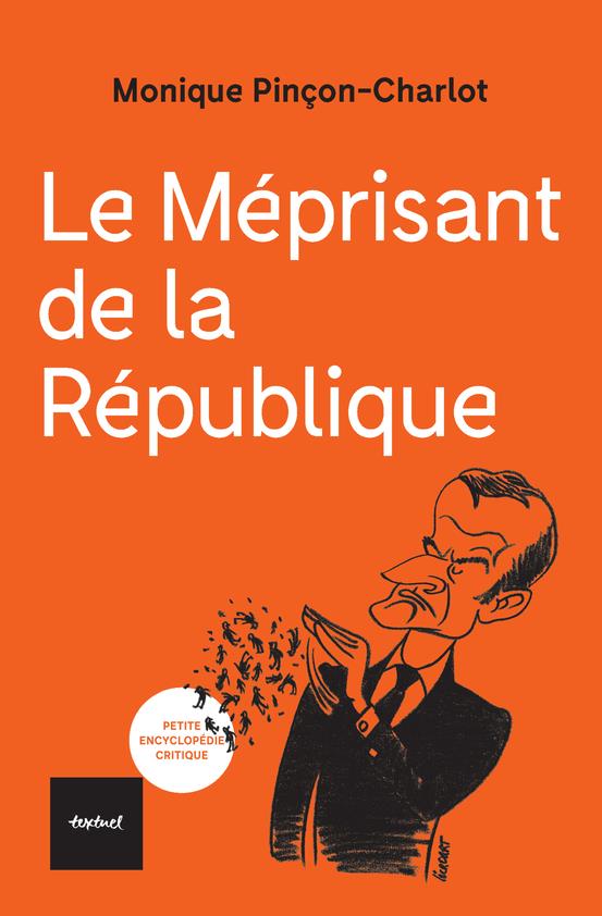 LE MEPRISANT DE LA REPUBLIQUE