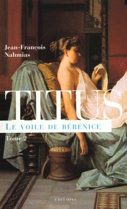 TITUS, T.II : LE VOILE DE BERENICE