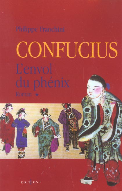 CONFUCIUS - T.I - L'ENVOL DU PHENIX