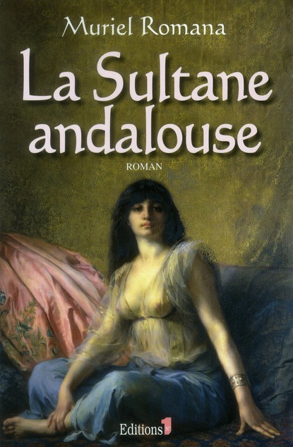 LA SULTANE ANDALOUSE