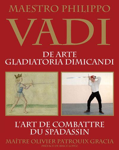 VADI - L'ART DE COMBATTRE DU SPADASSIN
