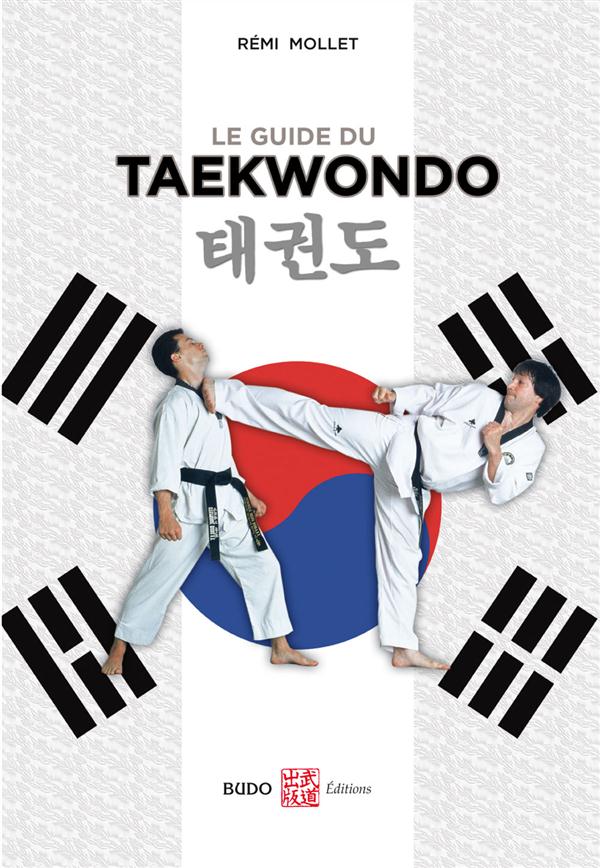 LE GUIDE DU TAEKWONDO