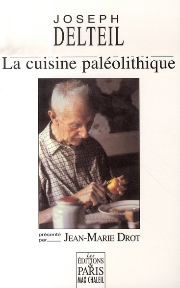 LA CUISINE PALEOLITHIQUE