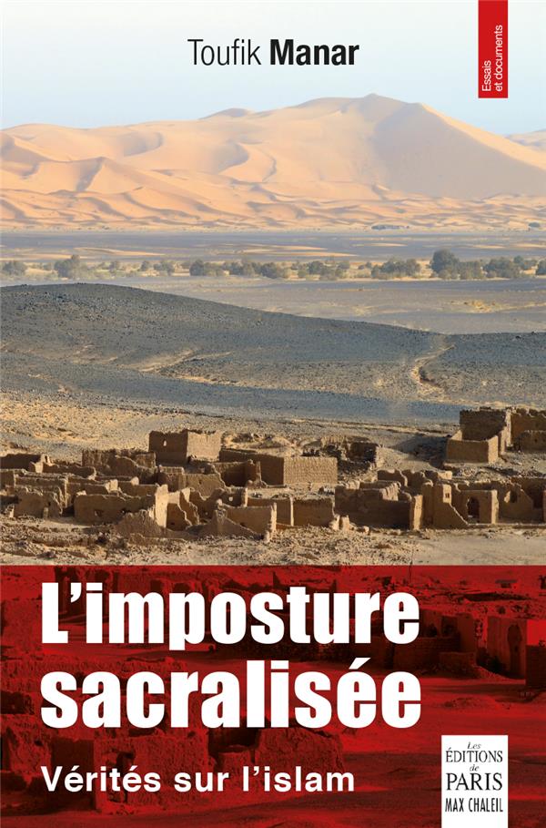 L'IMPOSTURE SACRALISEE - VERITES SUR L'ISLAM