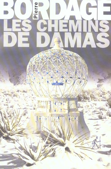 LES CHEMINS DE DAMAS