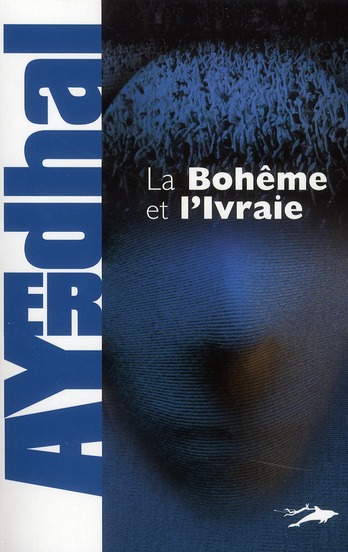 LA BOHEME ET L'IVRAIE