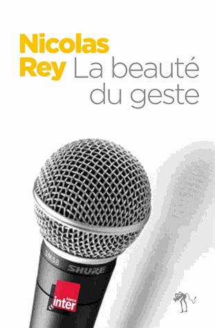 LA BEAUTE DU GESTE