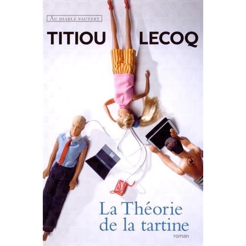 LA THEORIE DE LA TARTINE