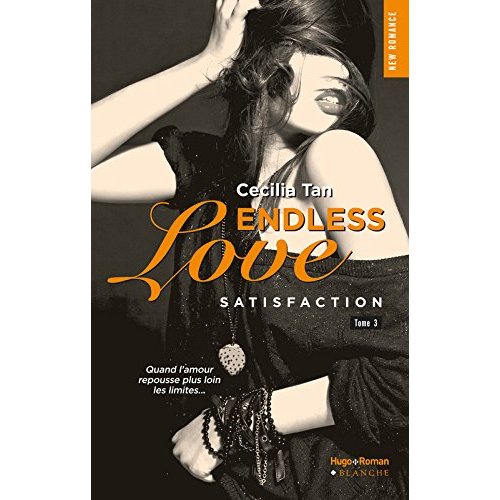 ENDLESS LOVE - TOME 3 SATISFACTION