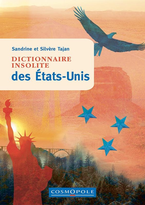 DICTIONNAIRE INSOLITE DES ETATS-UNIS