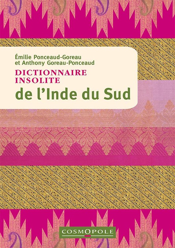 DICTIONNAIRE INSOLITE DE L'INDE DU SUD