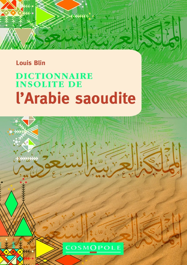 DICTIONNAIRE INSOLITE DE L'ARABIE SAOUDITE