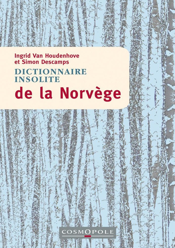 DICTIONNAIRE INSOLITE DE LA NORVEGE