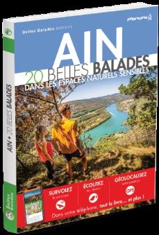 AIN : 20 BELLES BALADES - DANS LES ESPACES NATURELS SENSIBLES