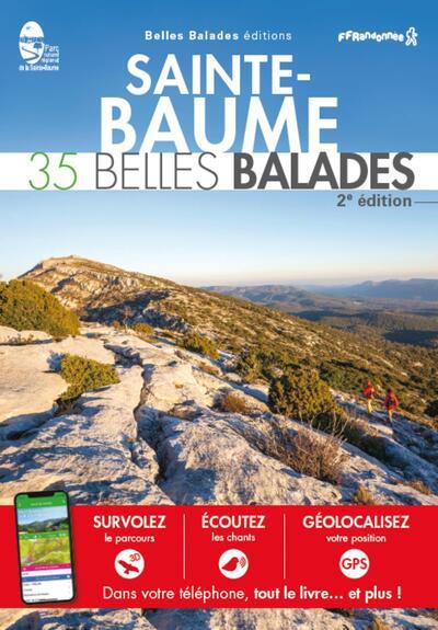 SAINTE-BAUME - 35 BELLES BALADES (2EME ED)