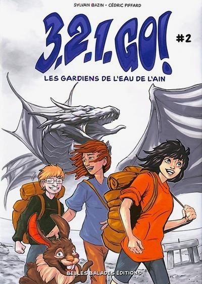 3, 2, 1 GO - T2 : LES GARDIENS DE L'EAU DE L'AIN