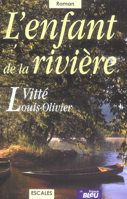 L'ENFANT DE LA RIVIERE