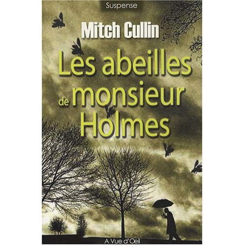 LES ABEILLES DE MONSIEUR HOLME
