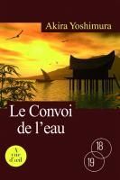 LE CONVOI DE L'EAU