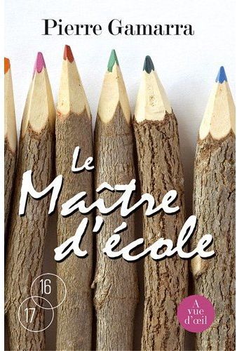 LE MAITRE D'ECOLE (2 TOMES)