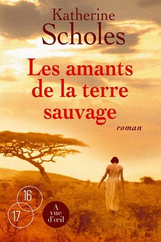LES AMANTS DE LA TERRE SAUVAGE
