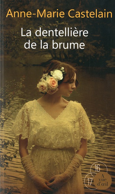 LA DENTELLIERE DE LA BRUME