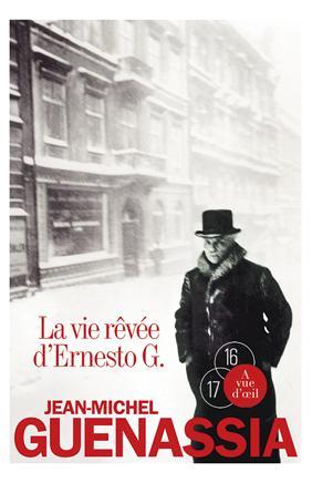 LA VIE REVEE D'ERNESTO G. ( 2 TOMES)