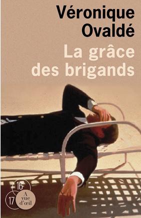 LA GRACE DES BRIGANDS