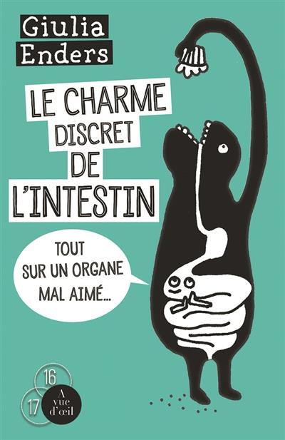 LE CHARME DISCRET DE L'INTESTIN