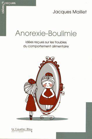 ANOREXIE-BOULIMIE-IDEES RECUES SUR LES TROUBLES DU COMPORTEM