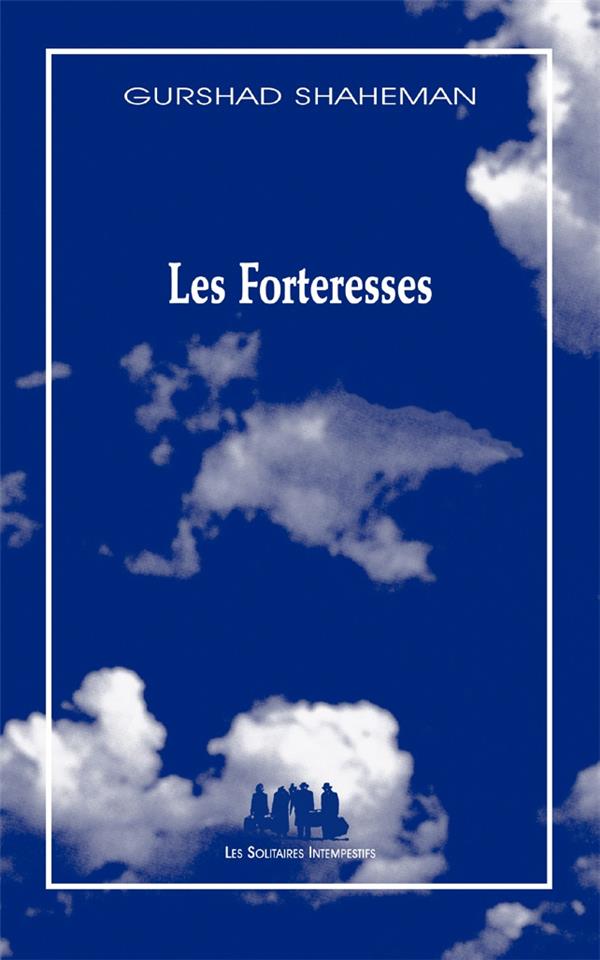 LES FORTERESSES