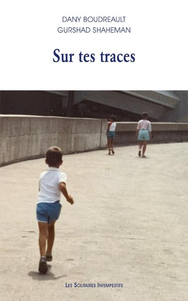 SUR TES TRACES