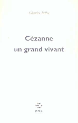 CEZANNE, UN GRAND VIVANT