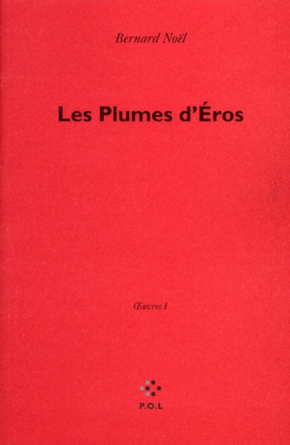 OEUVRES - I - LES PLUMES D'EROS