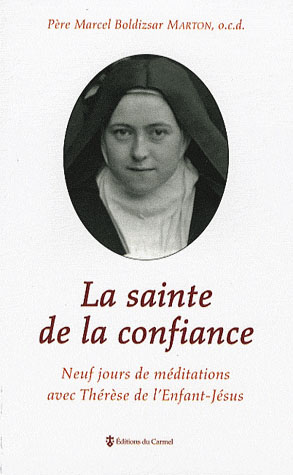 LA SAINTE DE LA CONFIANCE
