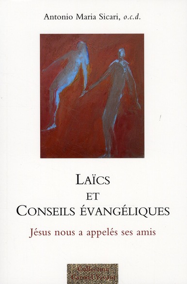 LAICS ET CONSEILS EVANGELIQUES