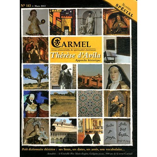 THERESE D'AVILA, UNE APPROCHE HISTORIQUE - MARS 2012 N 143