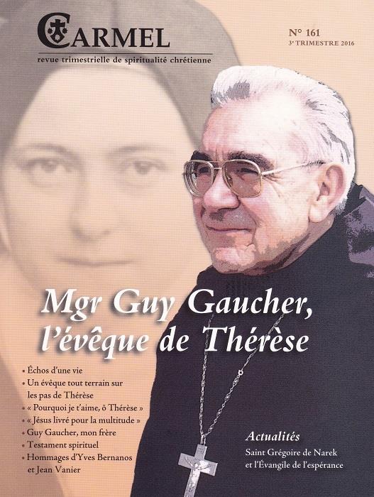 MGR GUY GAUCHER, L'EVEQUE DE THERESE - SEPTEMBRE 2016 N 161