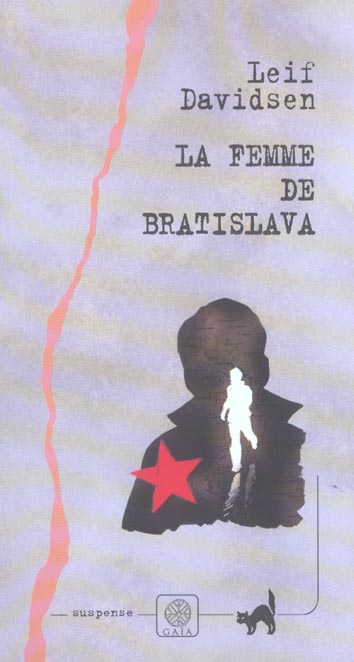 LA FEMME DE BRATISLAVA