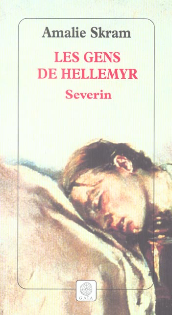 LES GENS DE HELLEMYR, SEVERIN